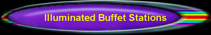 Illuminated Buffet Stations