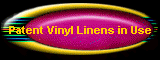 Patent Vinyl Linens in Use