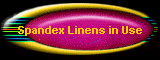 Spandex Linens in Use