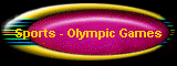 Sports - Olympic Games