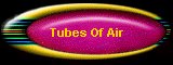 Tubes Of Air